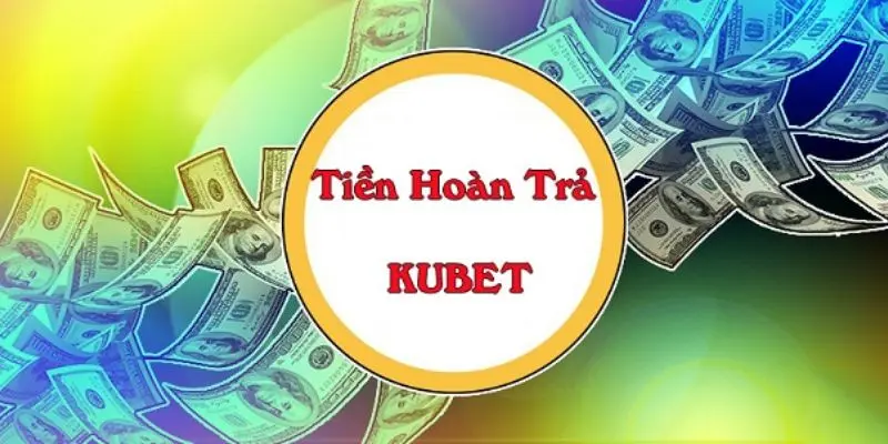 Chương trình hoàn trả tiền cược không giới hạn của cổng cược Chương trình hoàn trả tiền cược không giới hạn của cổng cược
