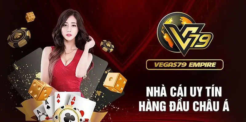 Đôi nét về nhà cái vegas79 Đôi nét về nhà cái vegas79