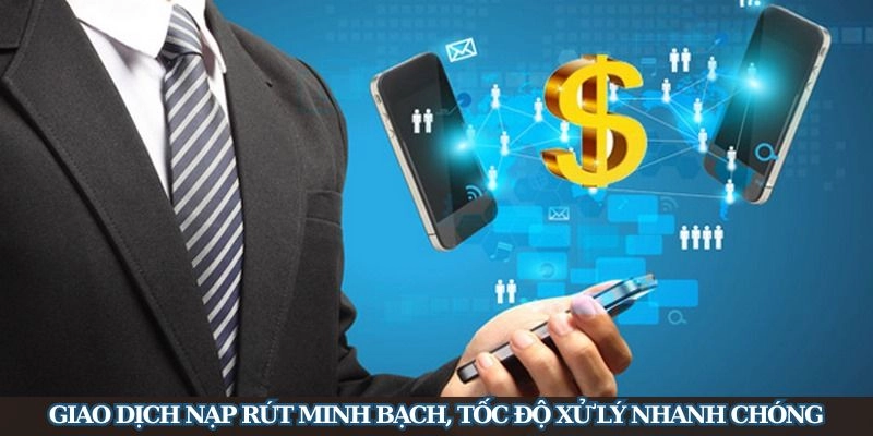Giao dịch minh bạch, an toàn và cực kỳ tiện lợi
