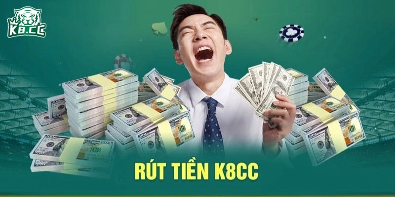  Thời điểm tối ưu để rút tiền K8CC nhận đủ khuyến mãi
