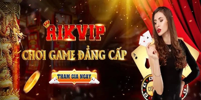 Những trò chơi yêu thích trên Rikvip