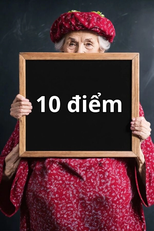 Meme 10 điểm 10 điểm đỉnh không chối cãi
