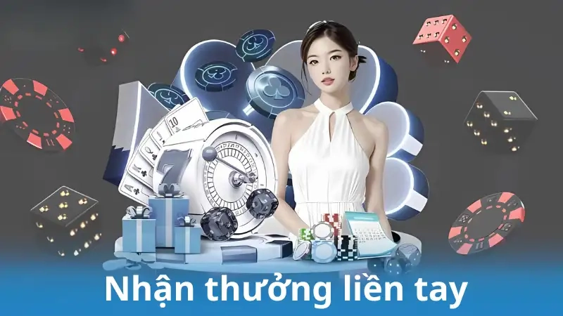 Nhận thưởng liền tay khi tham gia lần đầu
