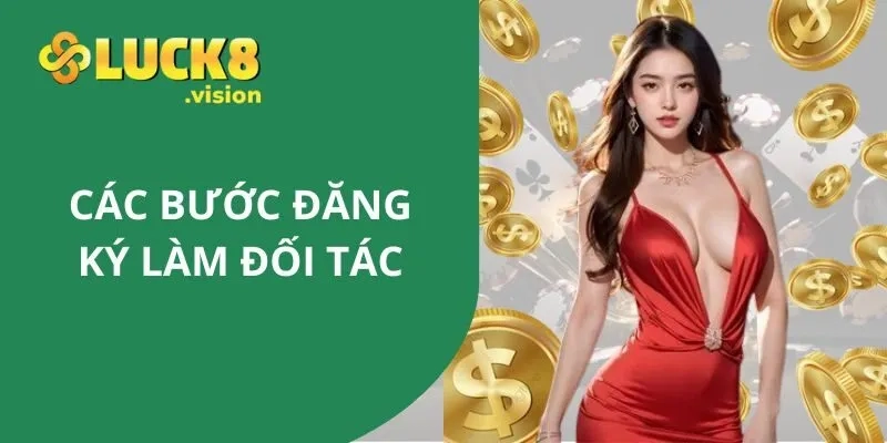 Quy trình đăng ký đại lý Luck8