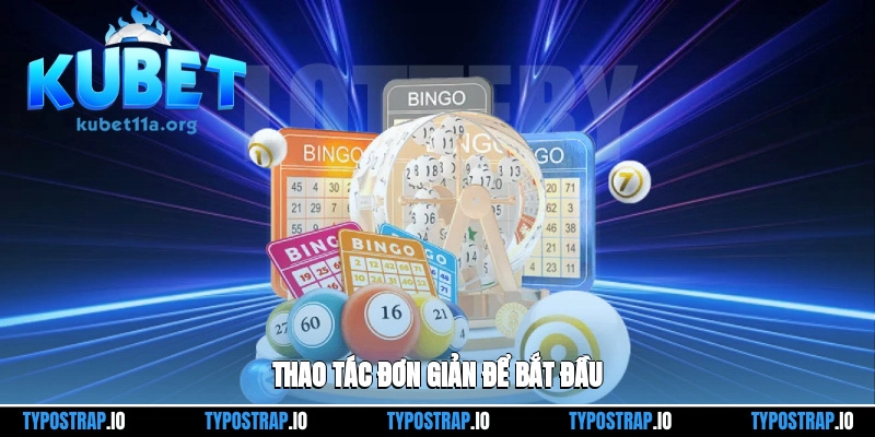 Thao tác đơn giản để bắt đầu