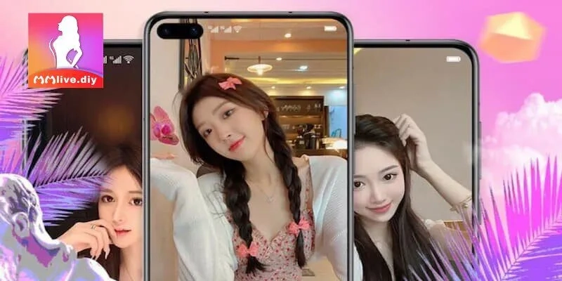 MMLive - ứng dụng Live tương tác đỉnh cao