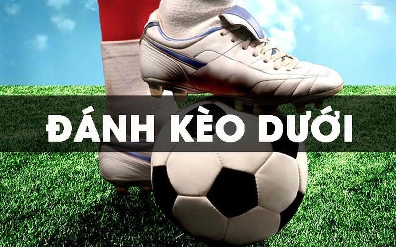 Yếu tố tạo nên kèo trên kèo dưới khó đoán