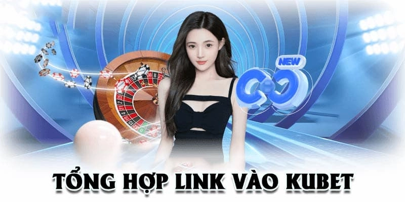 Những Lưu Ý Khi Truy Cập Link Vào Kubet77 Để Trải Nghiệm An Toàn