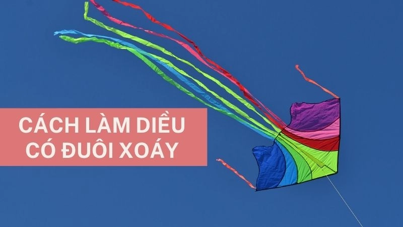 Tại sao diều đuôi xoáy lại bay đẹp đến thế?