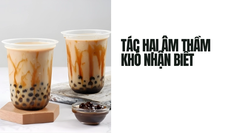 Tác hại thầm lặng ít người nhận ra