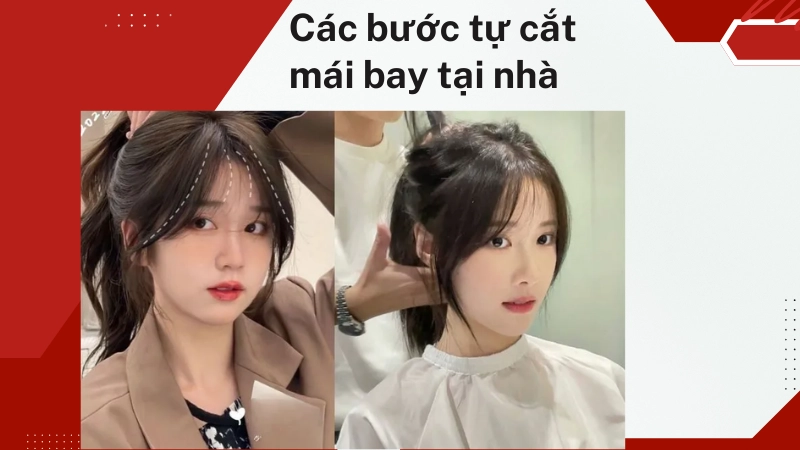 Chi tiết các bước cách tự cắt tóc mái bay tại nhà