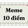 Tổng hợp Meme 10 Điểm Hài Hước Nhất Cho Năm 2026