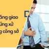 Cải thiện kỹ năng giao tiếp ứng xử nơi công sở hiệu quả