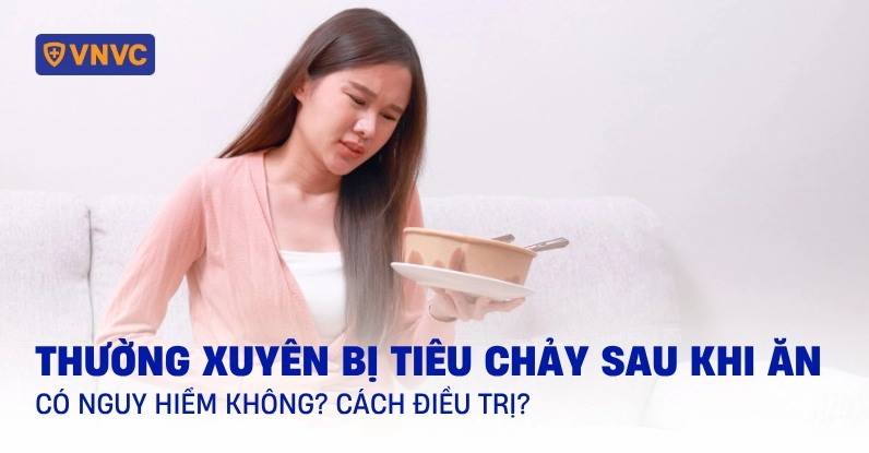 Ăn Xong Bị Đi Ngoài Là Bệnh Gì? Nguyên Nhân Và Cách Khắc Phục Toàn Diện