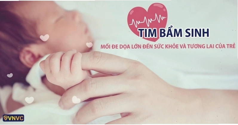 Bệnh tim bẩm sinh cần được điều trị sớm