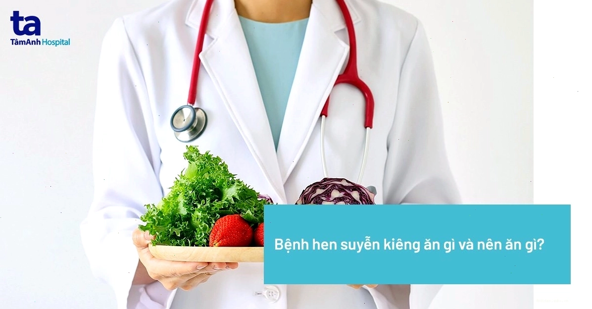 Chế độ ăn uống cho trẻ bị hen suyễn