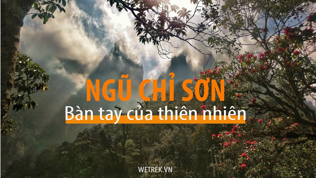 Chinh phục Ngũ Chỉ Sơn Cung đường trekking độc đáo vùng Tây Bắc