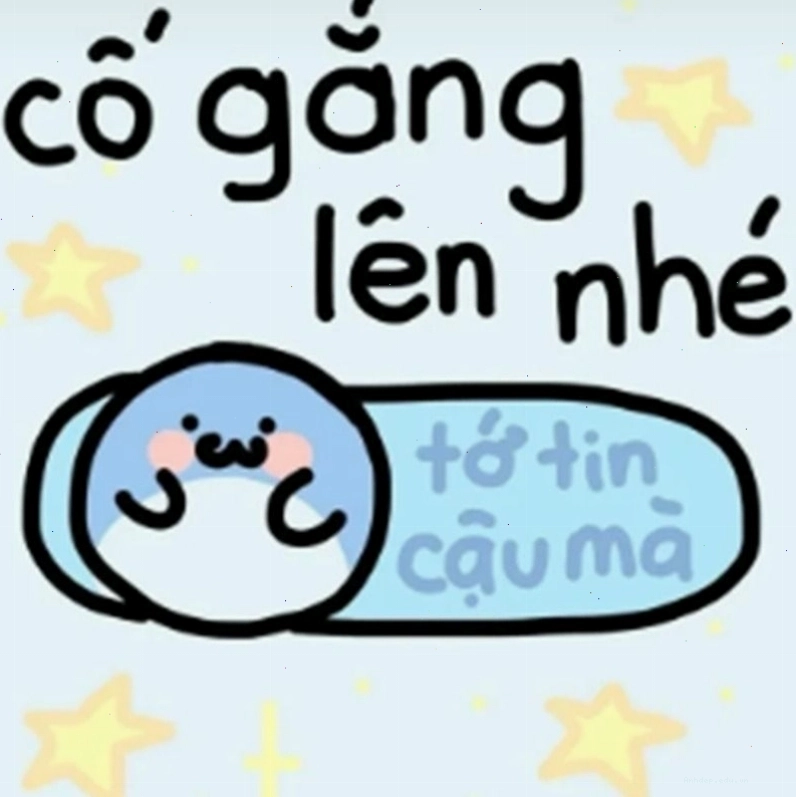 Hình ảnh meme cố lên mang thông điệp tích cực