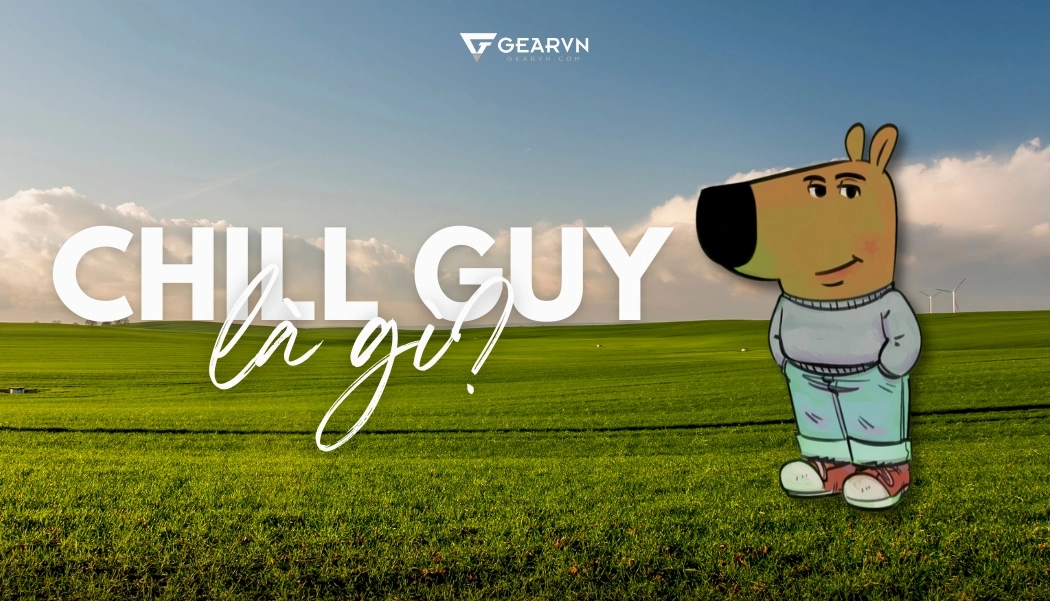 Meme 'Chill Guy' là gì? Tổng hợp những meme thư giãn độc đáo 2026