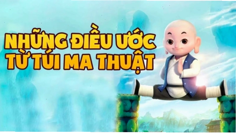 Những Điều Ước Từ Túi Ma Thuật - một phim hoạt hình 3D Trung Quốc thú vị