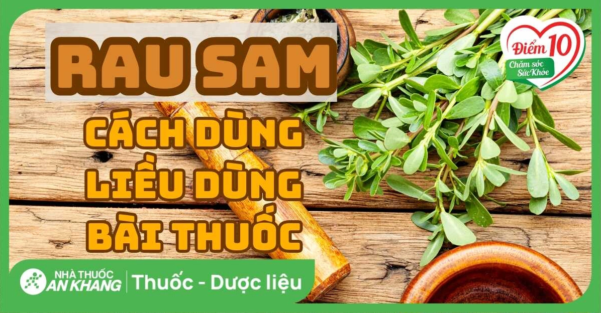 Rau Sam: Công Dụng Chữa Bệnh và Lợi Ích Sức Khỏe Tuyệt Vời