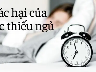 Tác hại của việc thiếu ngủ khiến cơ thể nhanh suy kiệt