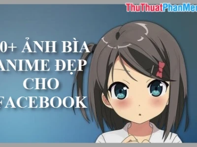 Khám phá ảnh bìa anime độc đáo cho trang cá nhân năm 2026