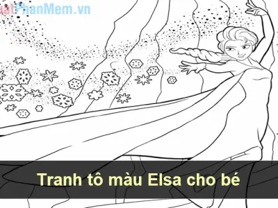 Khám phá Thế giới Tranh Tô Màu Elsa Đa Dạng Cho Bé Yêu