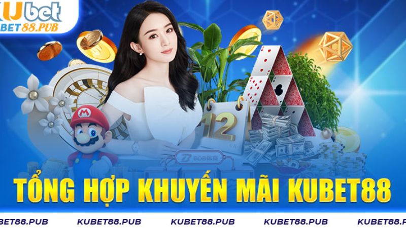 khuyến mãi kubet88 - 3