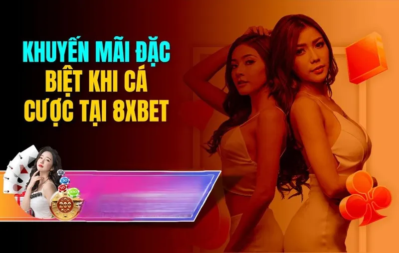 Khuyến mãi 8xbet là như thế nào?