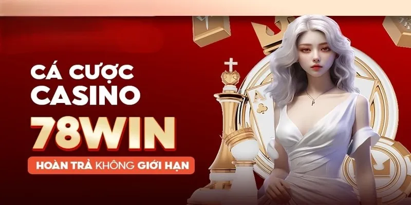 Lưu ý khi chơi game casino 78win