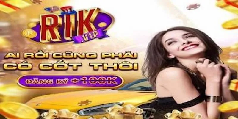 Một số chương trình khuyến mãi tại Rikvip