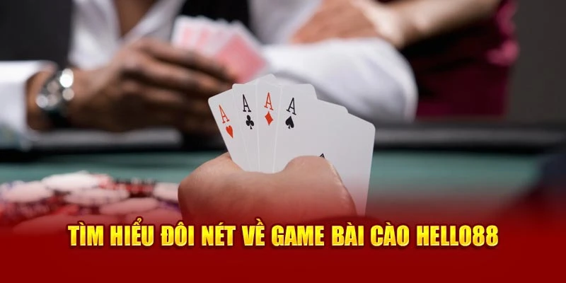 Tìm hiểu đôi nét về game bài cào Hello88