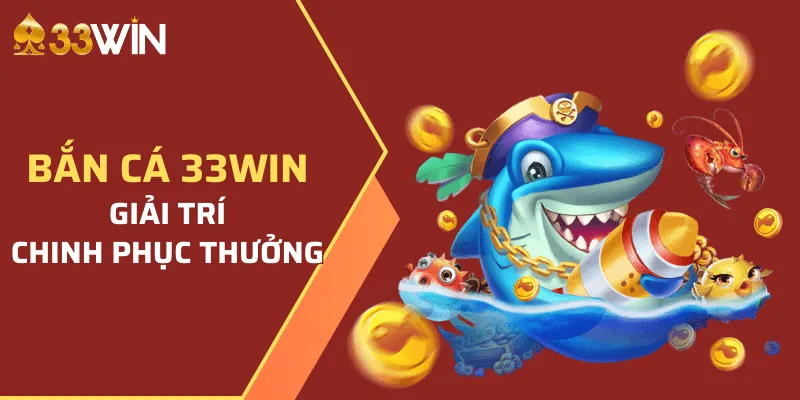 Cuộc phiêu lưu đại dương với những tựa game hot tại 33win