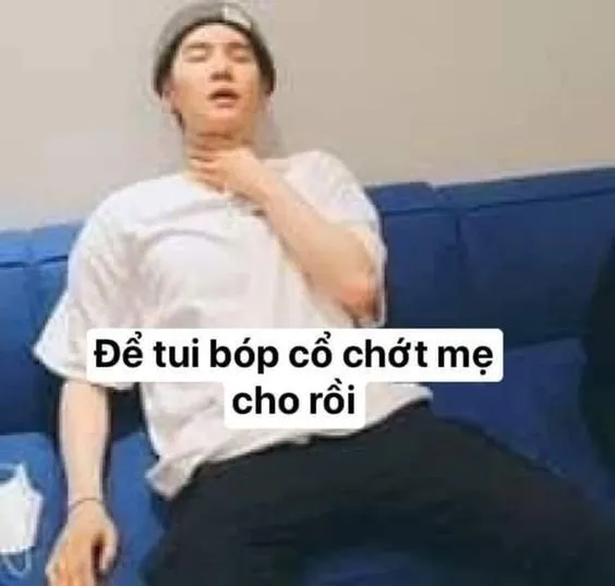 meme bóp cổ 3