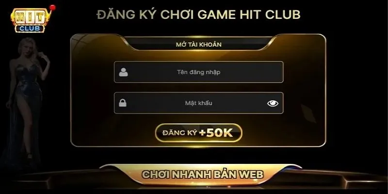 Hướng dẫn các bước đăng ký HitClub đơn giản, nhanh chóng