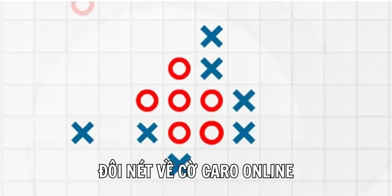 Đôi nét về cờ caro online