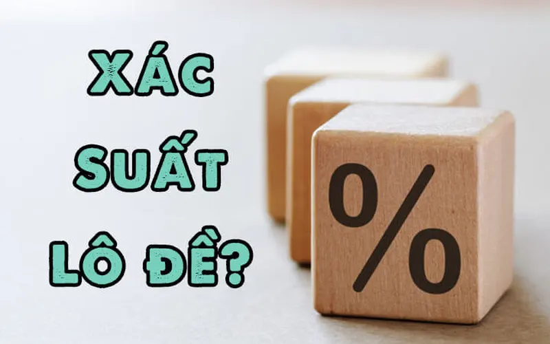 Công Thức Tính Xác Suất Lô Đề 