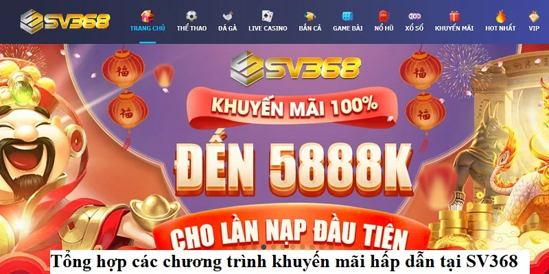 Tổng hợp các chương trình khuyến mãi hấp dẫn tại SV368