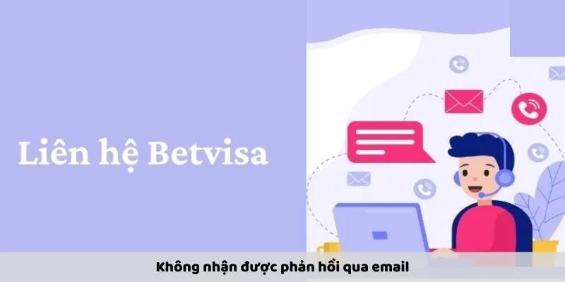 Không nhận được phản hồi qua email